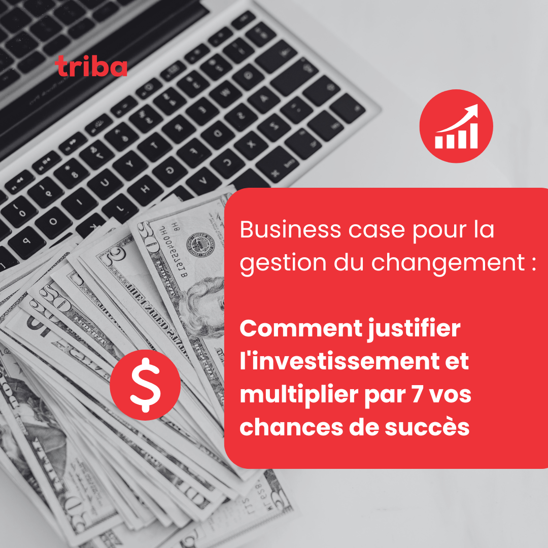 Business Case pour la Gestion du Changement